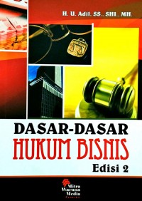 Image of DASAR - DASAR HUKUM BISNIS Edisi Ke-2